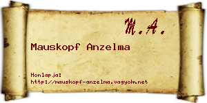 Mauskopf Anzelma névjegykártya